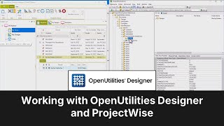 Working with OpenUtilities Designer and ProjectWise