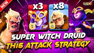 Th16 SUPER WITCH DRUID Attack in Clash Of Clans | TH16 Attack Strategy With (Super Witch + Druid)