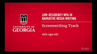 University of Georgia's MFA in Narrative Media Writing | Screenwriting Track