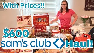 HUGE $600 Sams Club Haul! Prices Included!!