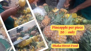 Very Amazing Pineapple Cutting Skills Bangladeshi Street Food