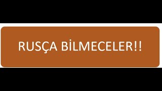 BİLMECELERLE RUSÇA ÖĞRENİYORUZ!!