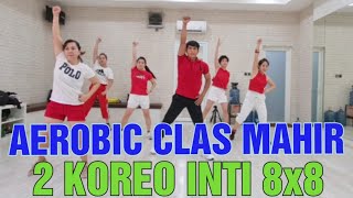 SENAM AEROBIC CLAS MAHIR 2 KOREO INTI HITUNGAN 64 MERDEKA