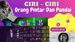 Ciri-Ciri Orang Pintar Dan Pandai Tidak Hanya Tentang IQ