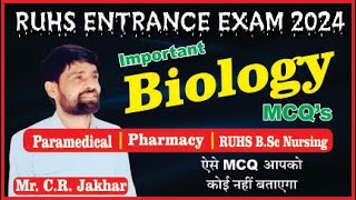 BIOLOGY CLASS | BIOLOGY MCQ FOR BSC NURSING | BIOLOGY ENTRANCE EXAM 2024 CLASSES BY-C.R. JAKHAR