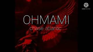 OHMAMI - Chase Atlantic (8D Audio)