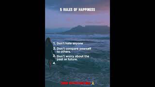 5 Rules of Happiness… #inspiration #motivation #wisdomvibes