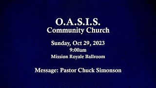 O.A.S.I.S. Community Church: 10.29.2023