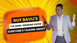 Beyond Belief: Guy Bavli's Mind-Blowing Live Performance!: Mind-Blowing Live Shows Near You!