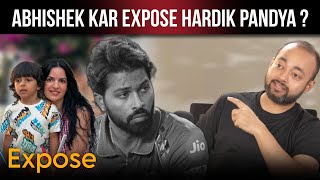 abhishek kar expose hardik pandya | natasa stankovic | hardik pandya | divorce