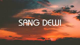 Titi DJ - Sang Dewi - Lirik Nostalgia