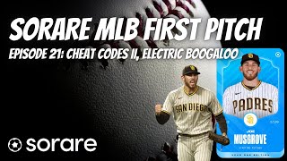 Sorare MLB First Pitch Episode 21: Cheat Codes II, Electric Boogaloo