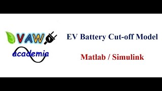 EV Battery Cut-off Model Simulation