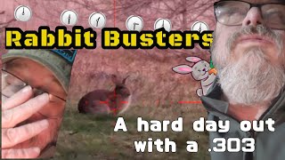 .303 V Rabbits. Some hunting trips are harder (& FUNNIER) than others. WAIT TO THE END!!