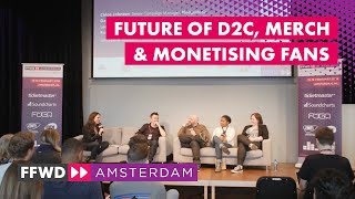 "Future of D2C, Merch, and Monetising Fans" | FastForward 2018