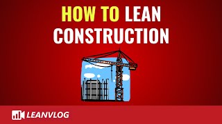 How to Implement Lean Construction