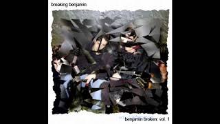 Breaking Benjamin – Benjamin Broken Volumes 1 & 2 (2006)