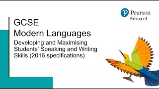 GCSE MFL (2016 Specifications): Developing and Maximising Students' Speaking and Writing Skills