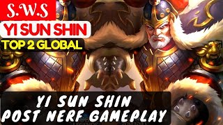 Yi Sun Shin Post Nerf Gameplay [Top 2 Global Yi Sun Shin] | S.W.S Yi Sun Shin Gameplay #3