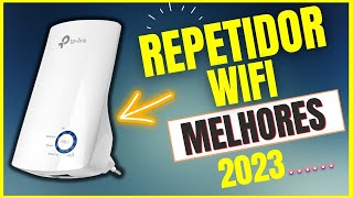 ✅ MELHOR REPETIDOR DE SINAL WIFI em 2023