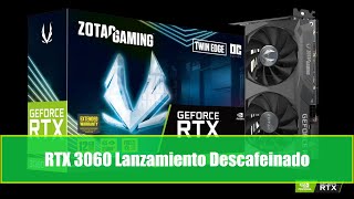 RTX 3060 Lanzamiento Descafeinado