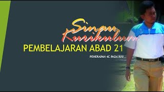 Materi Kurikulum : 4C PEMBELAJARAN ABAD21 - Bahar Sinau Kurikulum