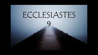 Ecclesiastes 9 Reading