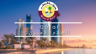 The National Anthem of Qatar: السلام الأميري as-Salām al-Amīrī