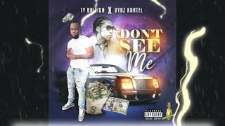 Vybz Kartel X Ty British - Dont see me (Offical Audio)