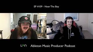 Interview w/ Noer The Boy: EP 109