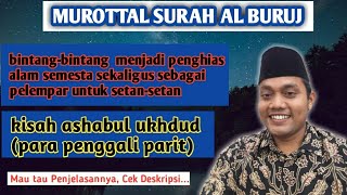 MASYAALLAH!! Murottal Merdu Surah AL-BURUJ || Gugusan Bintang ||Penghias Alam dan Pelempar Syaitan??