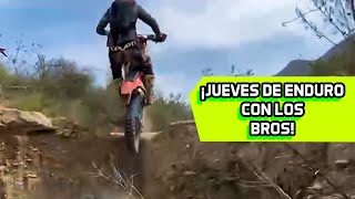 Jueves de Enduro con los Bros