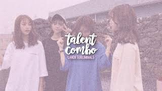 ━ ❝ talent combo ❞ __ᴬᶠᶠᴵᴿᴹᴬᵀᴵᴼᴺˢ ♡ ʕ•ﻌ•ʔ || ᴄᴀɴᴅɪɪ sᴜʙʟɪᴍɪɴᴀʟs