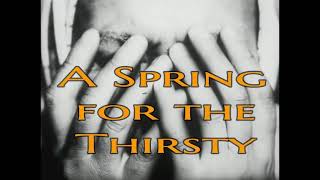 A Spring for the Thirsty (Dir.Yuri Ilyenko)