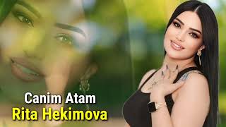 Rita Hekimova - Canim Atam (Official Audio Music)