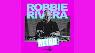 Robbie Rivera - Alright -Underground Mix