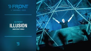 B-Front - Illusion (Nightcraft Remix) | Defqon.1 2022