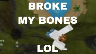 I broke all my bones