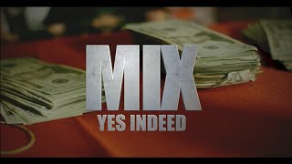 Mix "Yes Indeed"