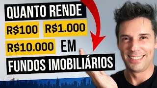 QUANTO RENDE (por mês) FUNDOS IMOBILIÁRIOS? Quais as 5 vantagens de investir em FIIs