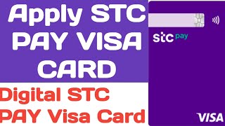 Stc Pay Visa Card || How to  Apply Stc Pay Visa Card | Kaise Stc Pay ka Visa Card Apply  Kare.