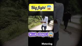 Big Fight With Chapri😱||#motovlog #viral #elvishyadavvlogs #shorts