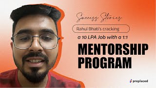 Cracking a 10 LPA Job with a 1:1 Mentorship Program | Rahul Bhati's Success Story