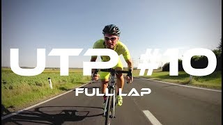 UTP #10 - CYCLING TRAINING RIDE - FULL LAP