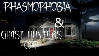 Ghost Hunter Corp & Phasmophobia | Сыграли, испугались, посмеялись.