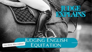 Judging English Equitation Like a PRO in 2025