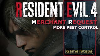 Resident Evil 4 Remake - Merchant Request More Pest Control