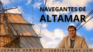 Navegantes de Altamar - Juanjo Vargas