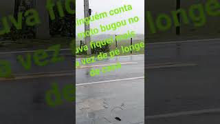 isso ninguém conta moto bugou na chuva mais uma vez fiquei de pé longe de casa