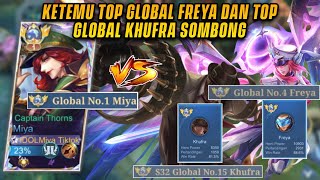 KETEMU MUSUH SOMBONG RECAL RECAL TERNYATA TOP GLOBAL FREYA DAN TOP GLOBAL KHUFRA! | MLBB